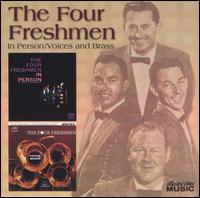 Four Freshmen in Person/Voices and Brass von The Four Freshmen