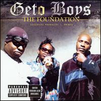 Foundation von Geto Boys