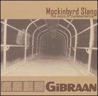 Mockinbyrd Slang von Gibraan