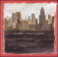 Stain My Heart von Stereofan