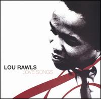 Love Songs [The Right Stuff] von Lou Rawls