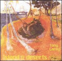 Island & Deserts von Tony Carey