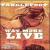 Way More Live von Tanglefoot