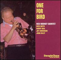 One for Bird von Red Rodney