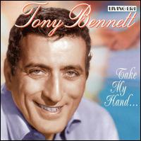 Take My Hand... von Tony Bennett