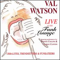 Live at the Funk Lounge von Val Watson