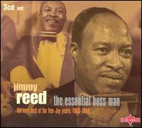 Essential Boss Man: The Very Best of the Vee-Jay Years, 1953-1966 von Jimmy Reed