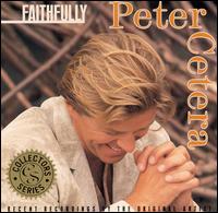 Faithfully von Peter Cetera