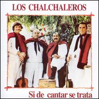 Si de Cantar Se Trata von Los Chalchaleros