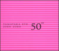 50th Birthday Celebration, Vol. 10 von Yamatsuka Eye