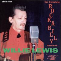Complete Rockabilly Sessions von Willie Lewis