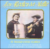 Te Traigo Estas Flores von Los Reales del Valle