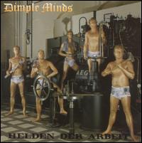 Helden Der Arbeit von Dimple Minds