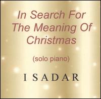 In Search of the Meaning of Christmas (Solo Piano) von Isadar