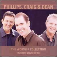 Worship Collection: Favorite Songs of All von Phillips, Craig & Dean