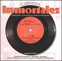 Coleccion Inmortales: Versiones Originales Remasterizadas von Patrick Henry
