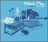 Tribal Mix, Vol. 2 von Steve Angello