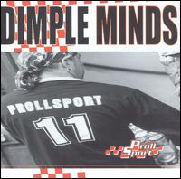 Prollsport von Dimple Minds