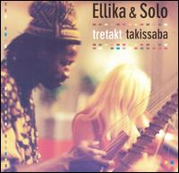 Tretakt & Takissaba von Ellika & Solo