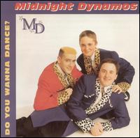 Do You Wanna Dance? von Midnight Dynamos