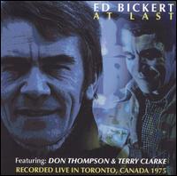 At Last: Live Toronto Canada 1976 von Ed Bickert