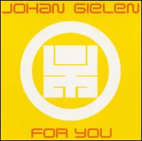 For You von Johan Gielen