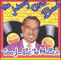 Too Late to Holler von Johnny Otis