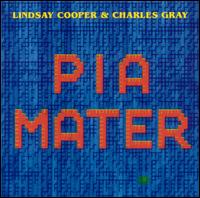 Pia Mater von Lindsay Cooper