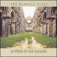Spada di San Galgano (The Sword of St. Galgano) von Mandala Octet