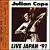 Live Japan '91 von Julian Cope