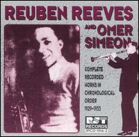Reuben Reeves & Omer Simeon: Complete Recorded Works in Chronological Order (1929-1933) von Reuben Reeves