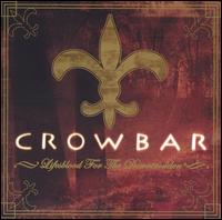 Lifesblood for the Downtrodden von Crowbar