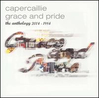 Grace and Pride: The Anthology 2004-1984 von Capercaillie