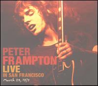 Live in San Francisco: March 24, 1975 von Peter Frampton