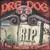I Hate You with a Passion von Dre Dog