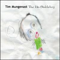 Un-Stableboy von Tim Mungenast