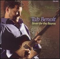 Fever for the Bayou von Tab Benoit
