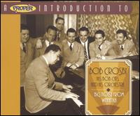 Proper Introduction to Bob Crosby: The Big Noise From Winnetka von Bob Crosby