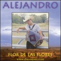 Flor de las Flores von Alejandro