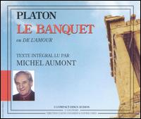 Banquet: Platon von Michael Lonsdale