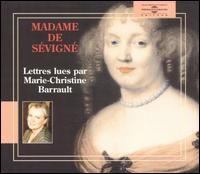 Madame de Sevigne: Lettres de Mme de Sevigne von Marie-Christine Barrault