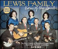 Born of the Spirit von The Lewis Family
