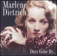 Days Gone By von Marlene Dietrich