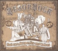 Fast Cars, Danger, Fire and Knives von Aesop Rock
