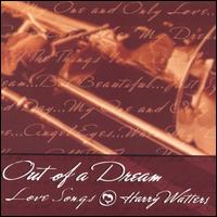 Out of a Dream: Love Songs von Harry Watters