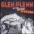 Dim Lights, Thick Smoke and Loud Loud Music von Glen Glenn