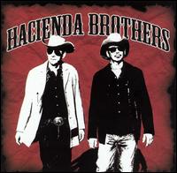 Hacienda Brothers von Hacienda Brothers