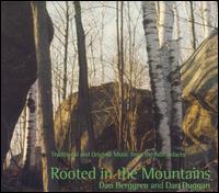 Rooted in the Mountains: Traditional and Original Music from the Adirondacks von Dan Berggren