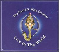 Live in the World von David S. Ware