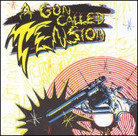 Gun Called Tension von A Gun Called Tension
